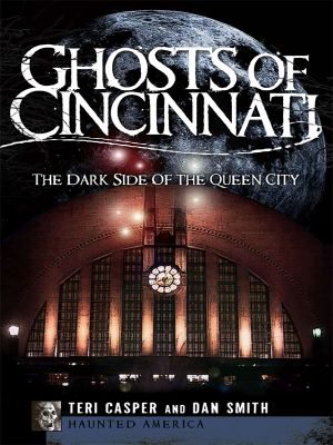 [Haunted America 01] • Ghosts of Cincinnati